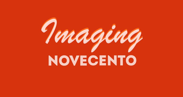 Imaging Novecento